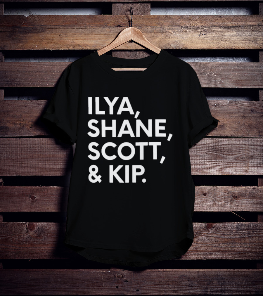 Ilya Shane Scott And Kip T-Shirt