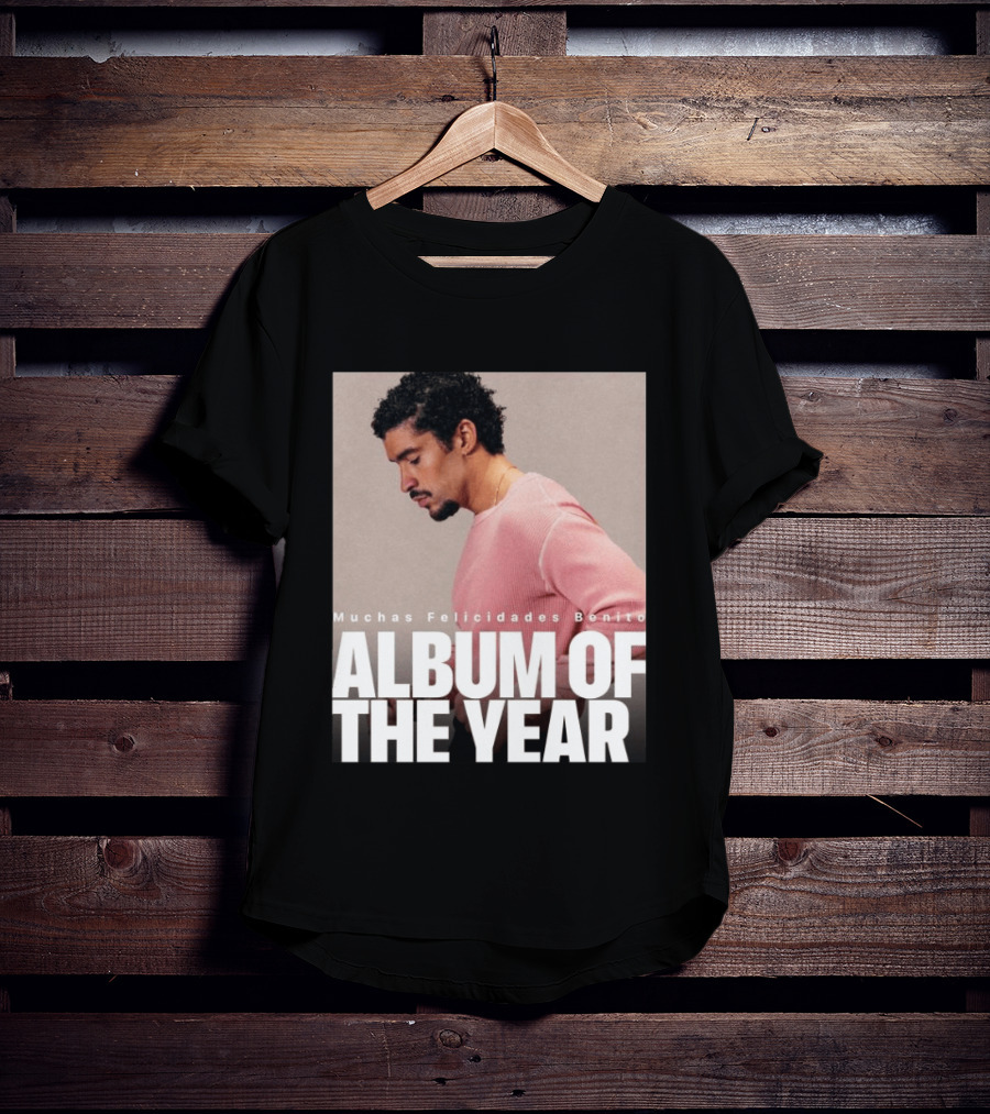 Muchas Felicidades Benito Album Of The Year T-Shirt