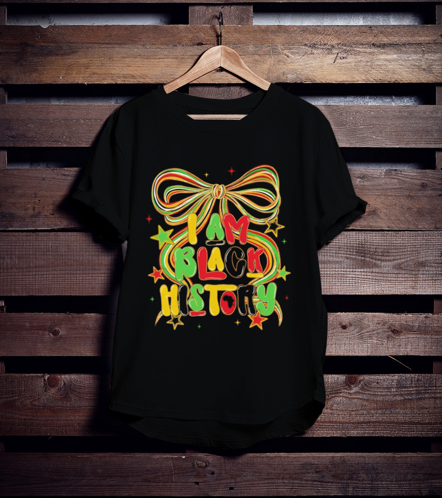 Coquette I Am Black History Colorful Ribbon Stars Black History Month T-Shirt