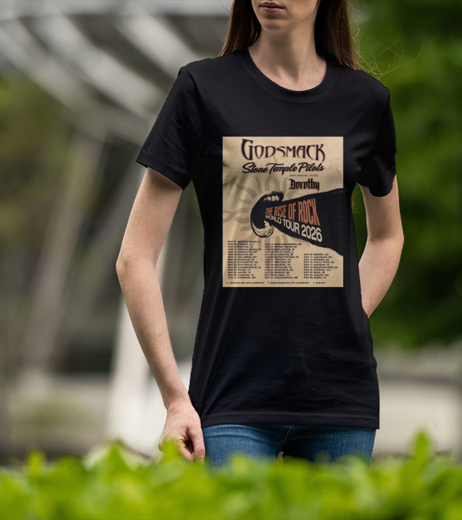 Godsmack Stone Temple Pilots Dorothy The Rise Of Rock World Tour 2026 Schedule T-Shirt