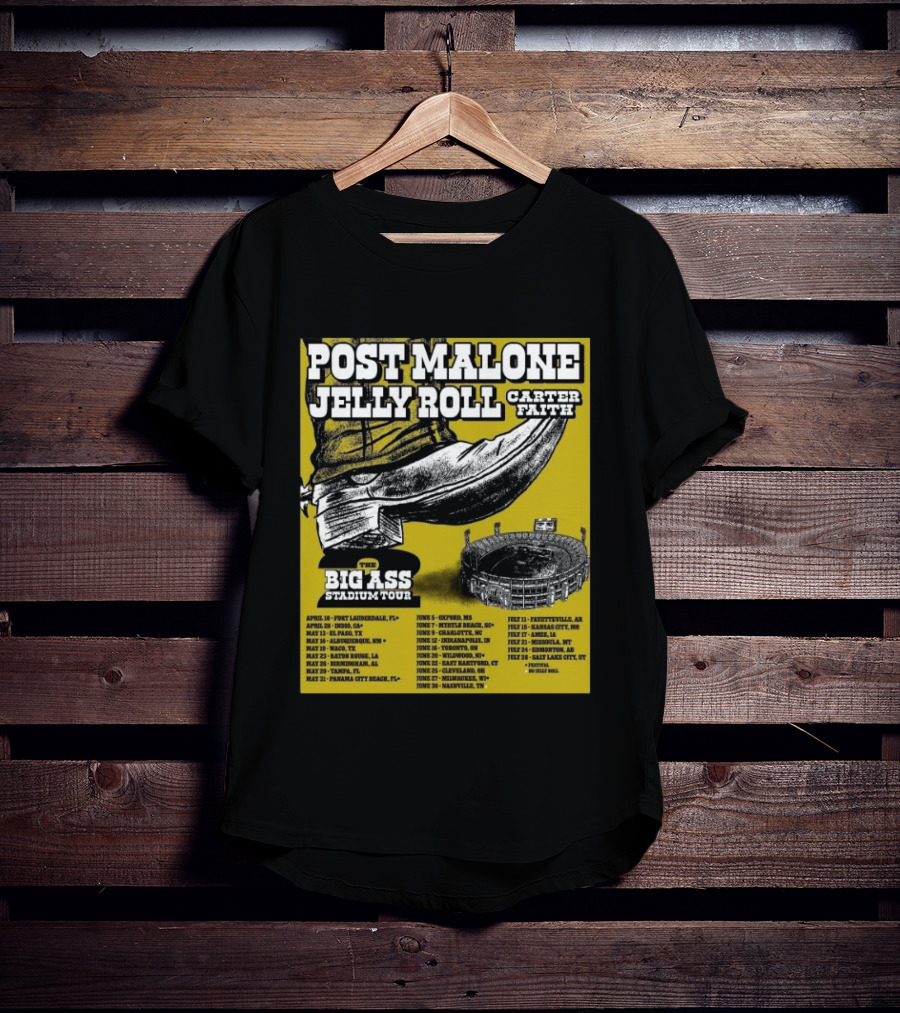 Post Malone Jelly Roll Carter Faith Big Ass Stadium Tour 2026 Limited Edition Dates And Venues T-Shirt