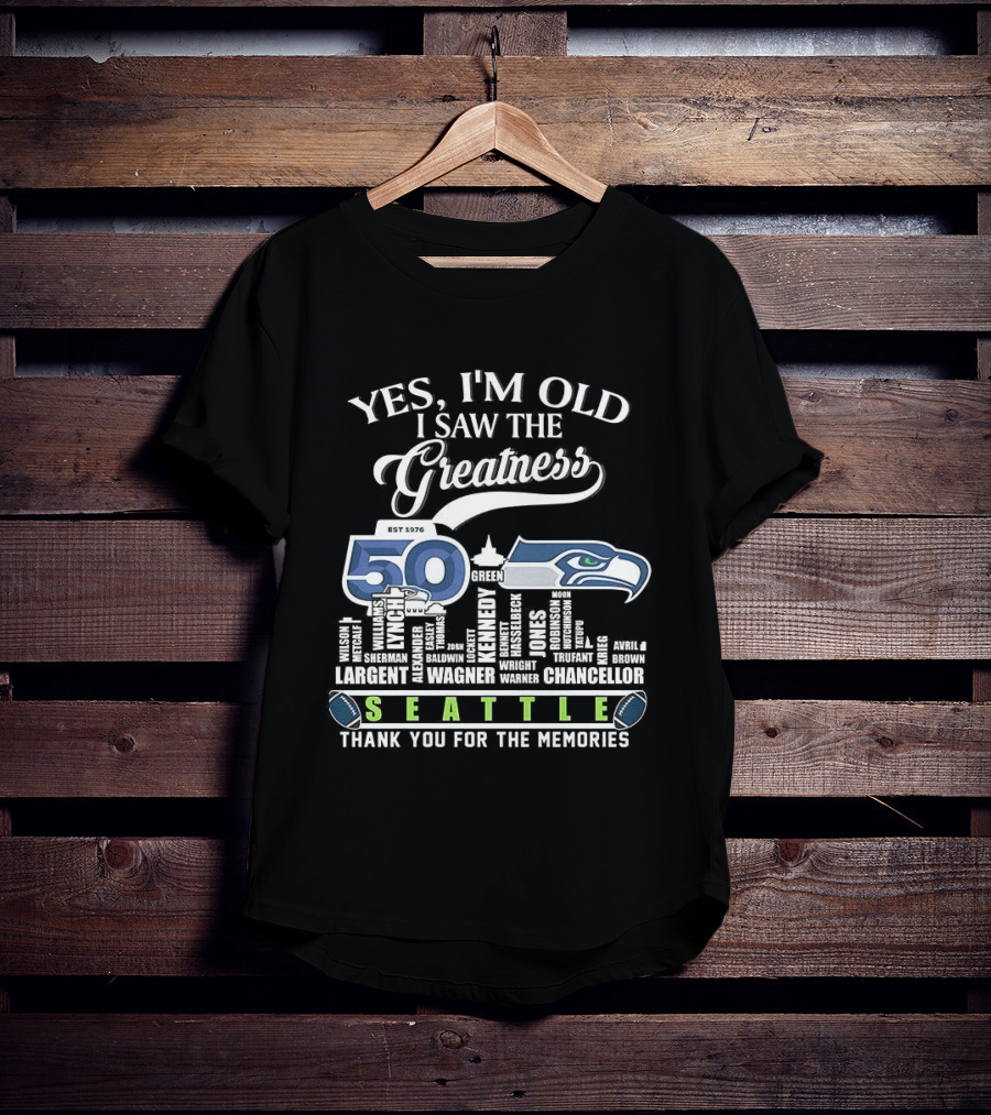 Seattle Seahawks 50th Anniversary Yes I'm Old I Saw The Greatness Skyline Thank You For The Memories T-Shirt