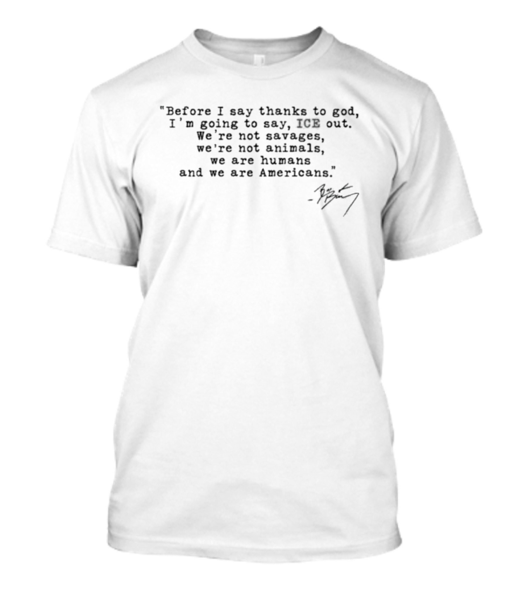 I'm Going To Say Ice Out Bad Bunny Before I Say Thanks To God T-Shirt