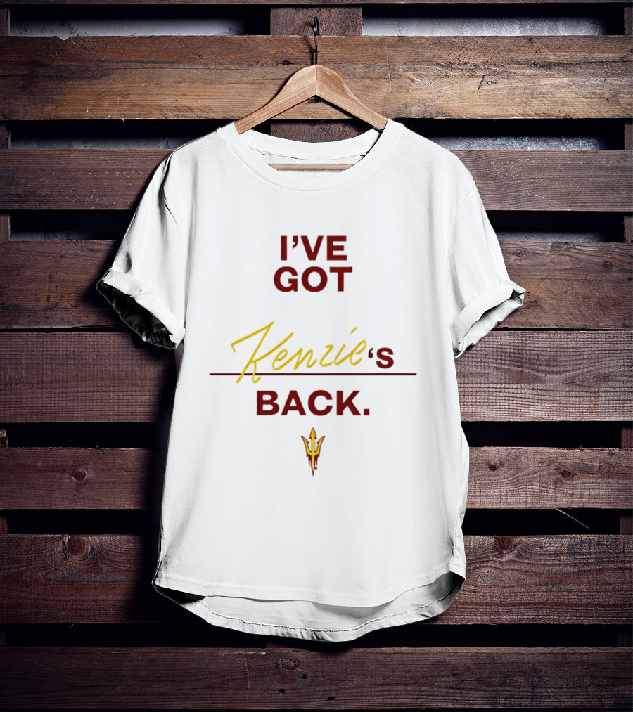 Kenzie Brown Arizona State Support I've Got Kenzie's Back T-Shirt