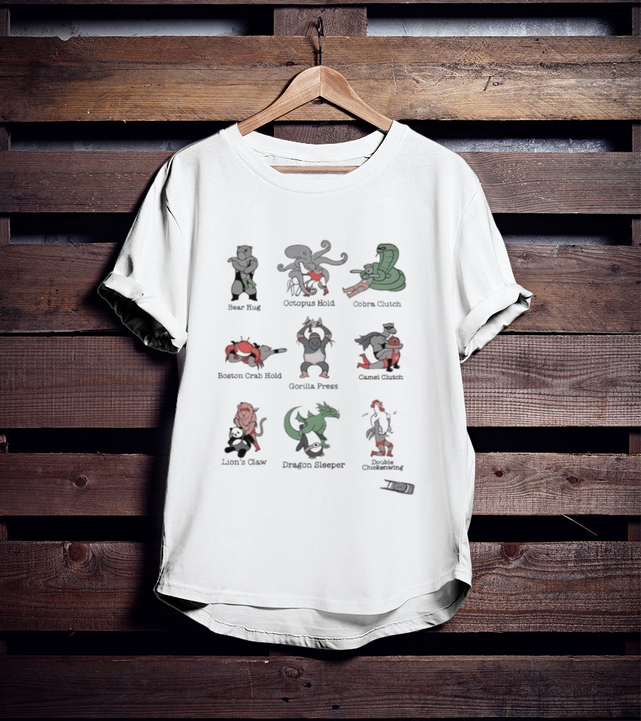 Wrestling Moves By Bear Frog Octopus Otter Beaver Gorilla Camel Lion Dinosaur Kangaroo T-Shirt
