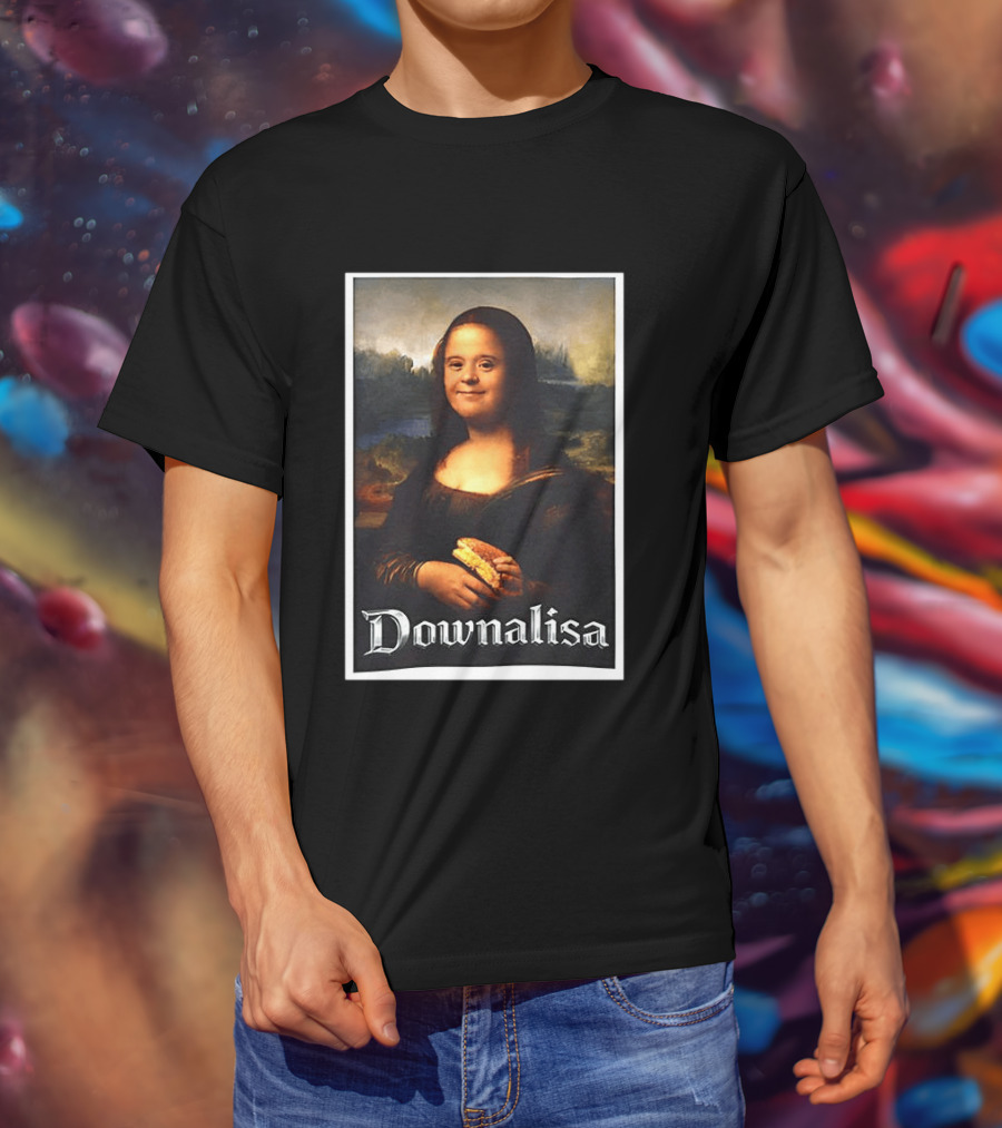 Monalisa Parody Downailsa Down Syndrome T-Shirt
