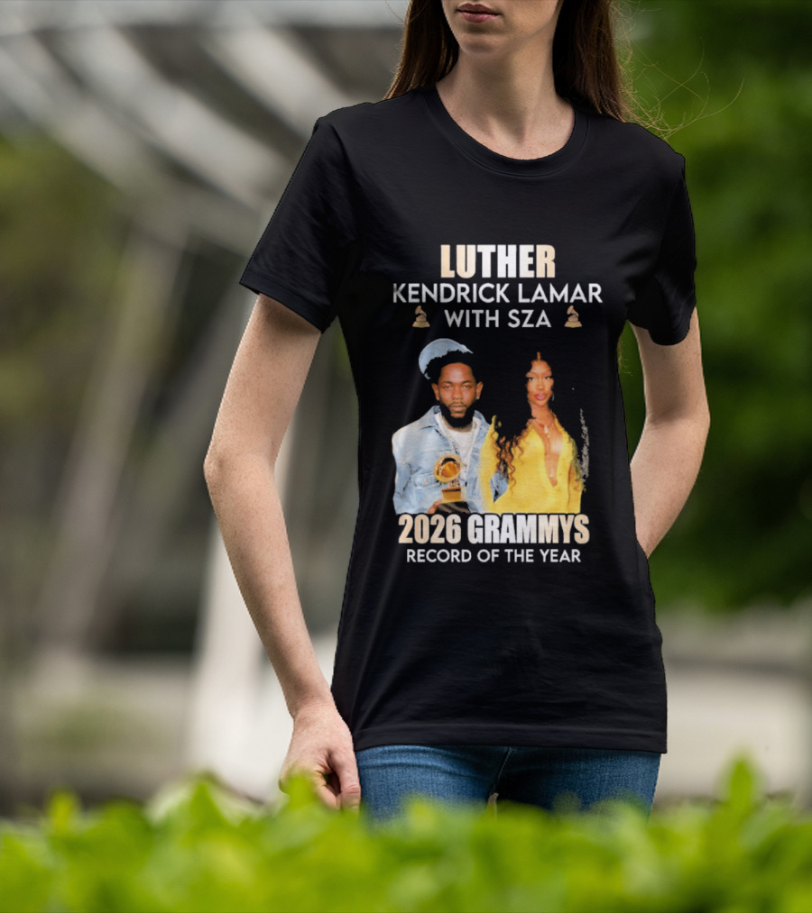 Luther Kendrick Lamar With SZA 2026 Grammys Record Of The Year T-Shirt