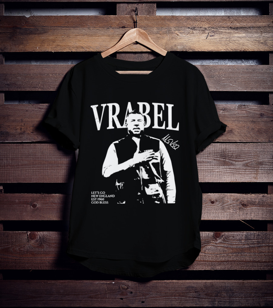 Vrabel Let's Go New England EST 1960 God Bless T-Shirt