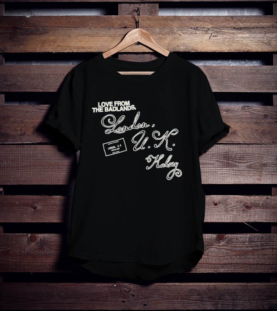 Love From The Badlands London U.K. Halsey Event Limited Release T-Shirt