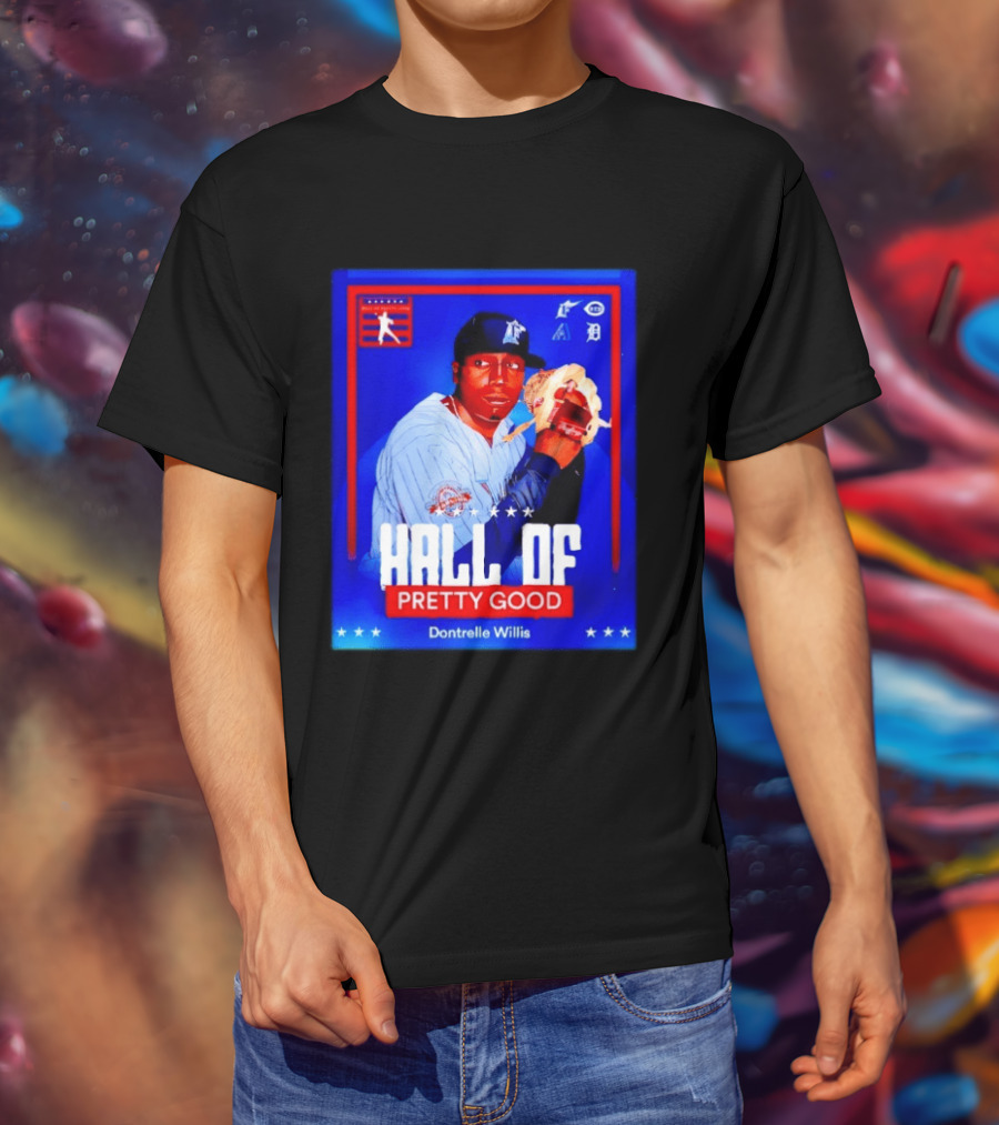 Hall Of Pretty Good Dontrelle Willis Detroit Tigers Baseball Card T-Shirt