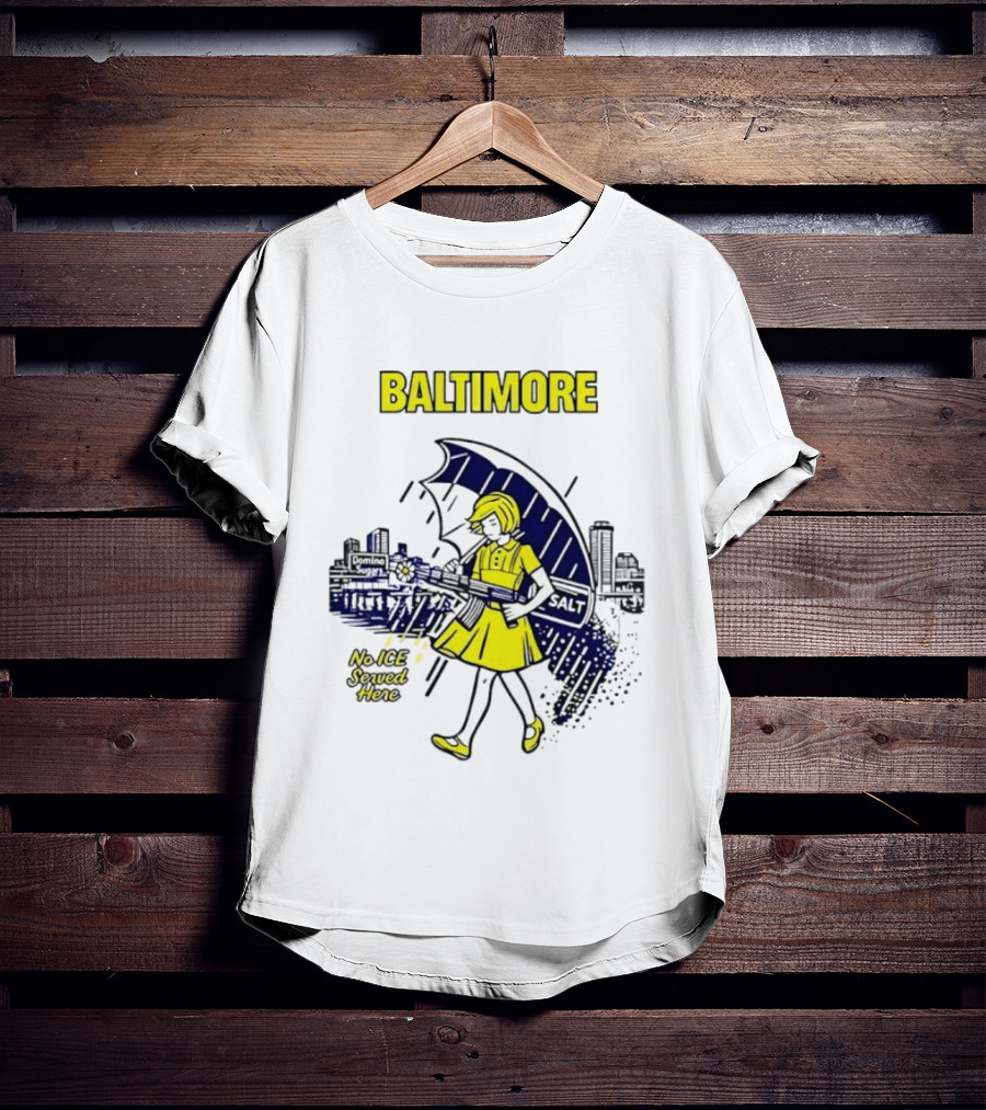 Baltimore No ICE Served Here Salt Umbrella City Skyline T-Shirt