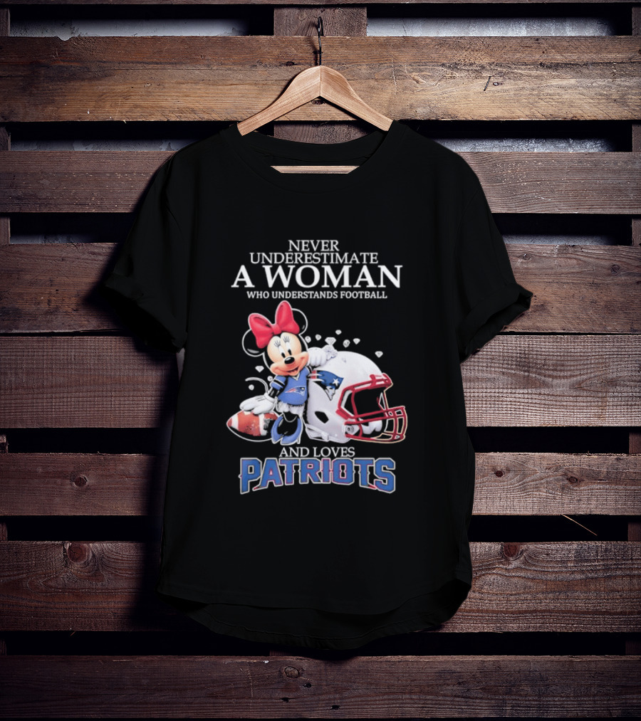 Minnie Mouse Never Underestimate A Woman Who Understands Football And Loves Patriots T-Shirt