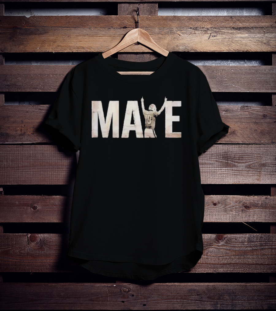 Drake Maye We All We Got We All We Need Football Celebration T-Shirt