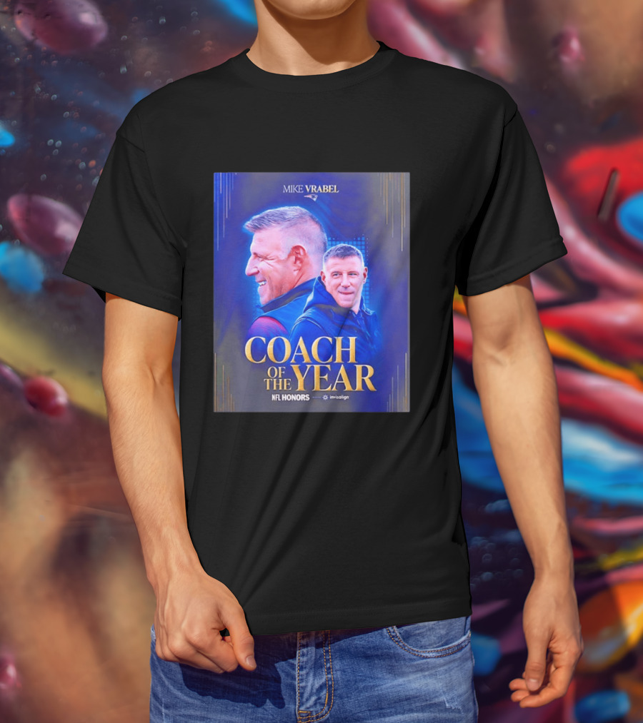 Mike Vrabel Coach Of The Year NFL Honors Patriots 2025 T-Shirt
