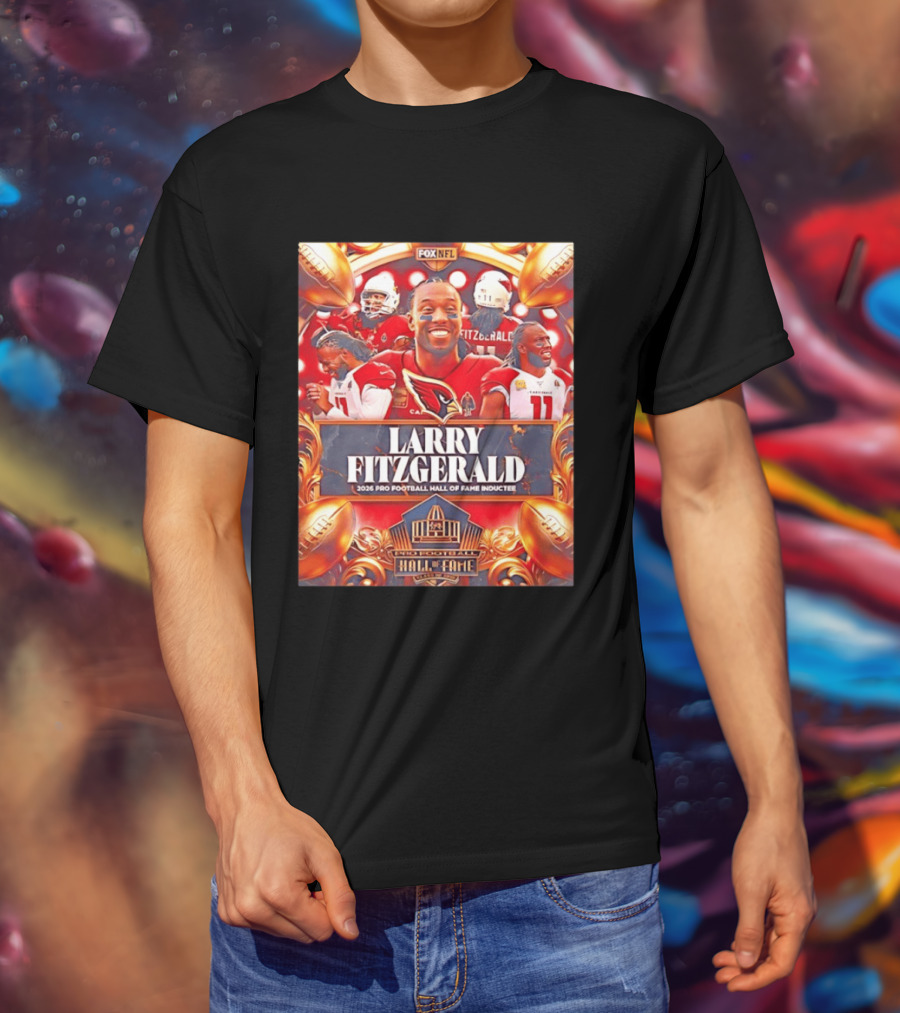 Larry Fitzgerald Arizona Cardinals 2026 Pro Football Hall Of Fame Inductee NFL T-Shirt