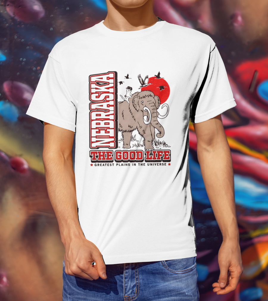 Nebraska The Good Life Greatest Plains In The Universe Mammoth Scene T-Shirt