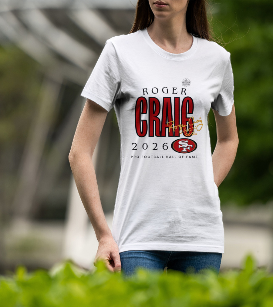 Roger Craig San Francisco 49ers 2026 Pro Football Hall Of Fame Induction NFL HOF T-Shirt