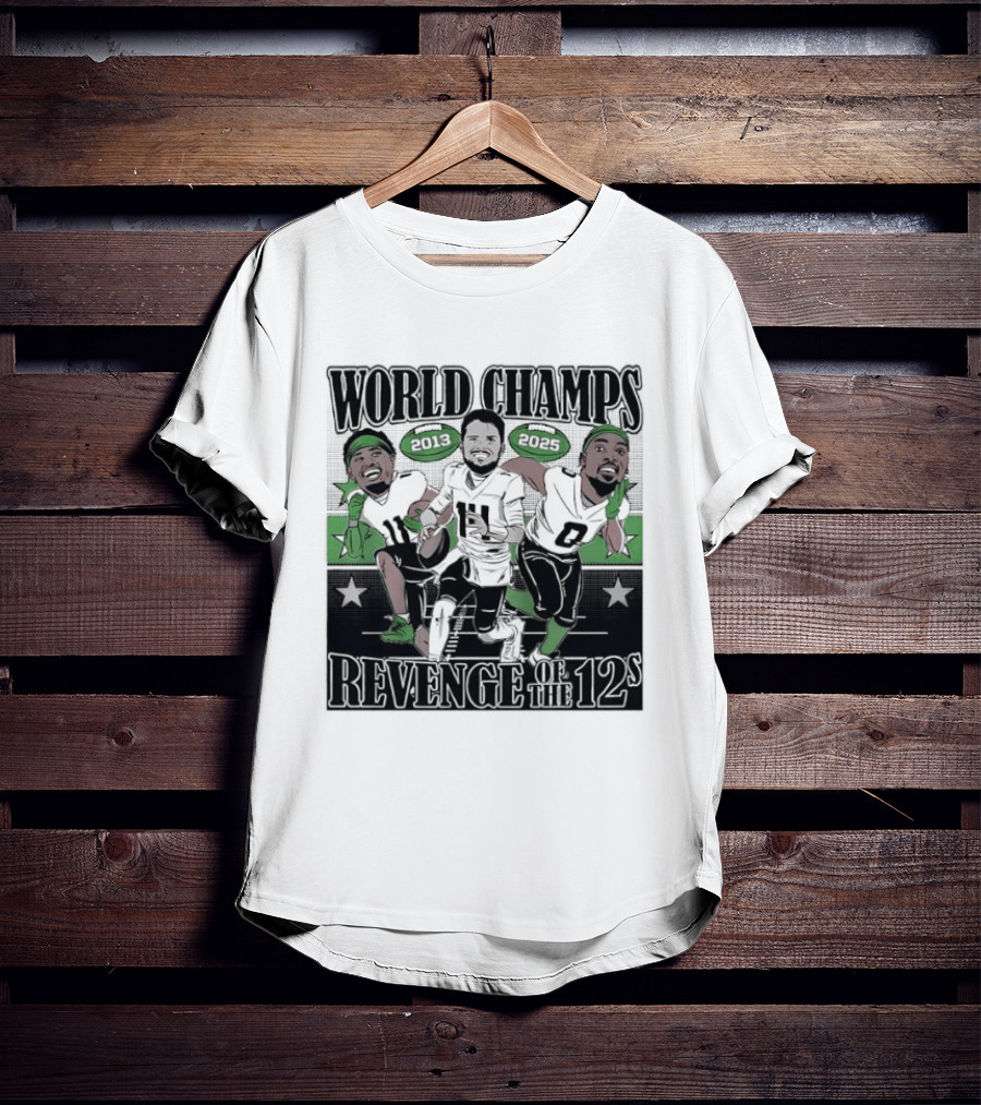 World Champs 2013 2025 Revenge Of The 12s Football Players Meme T-Shirt
