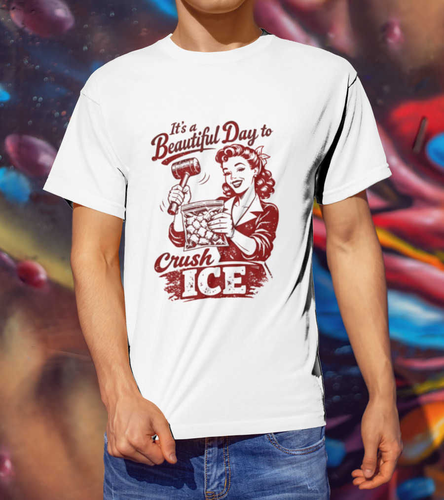 It's A Beautiful Day To Crush Ice Minneapolis Social Justice Human Rights T-Shirt