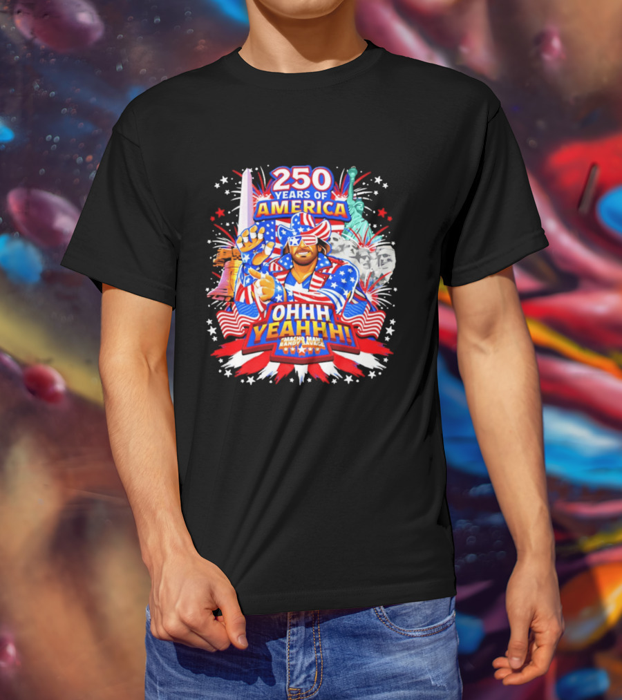 250 Years Of America Randy Savage Macho Man Ohhh Yeahhh T-Shirt
