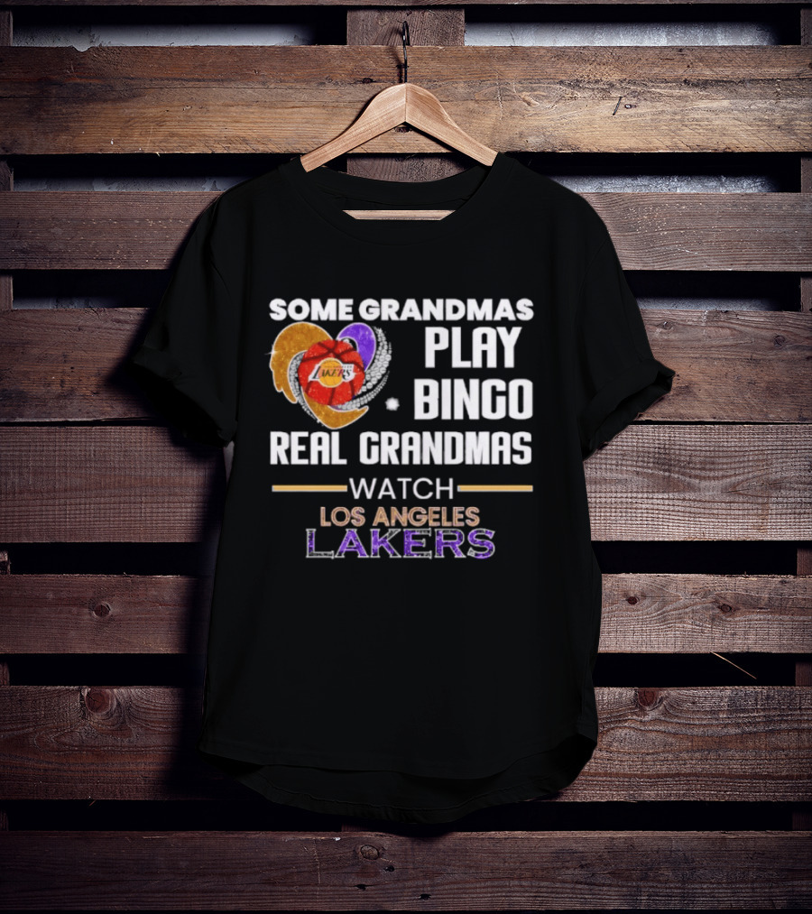 Some Grandmas Play Bingo Real Grandmas Los Angeles Lakers T-Shirt