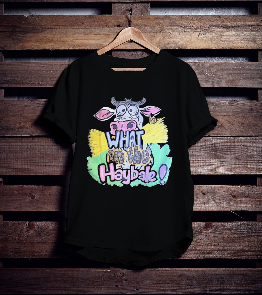 Funny Cow Cartoon What In The Haybale Expression T-Shirt