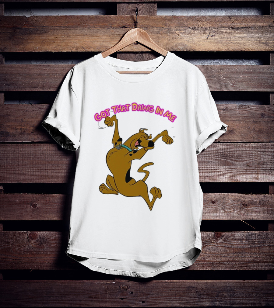 Got That Dawg In Me Scooby Doo Enthusiastic Pose T-Shirt