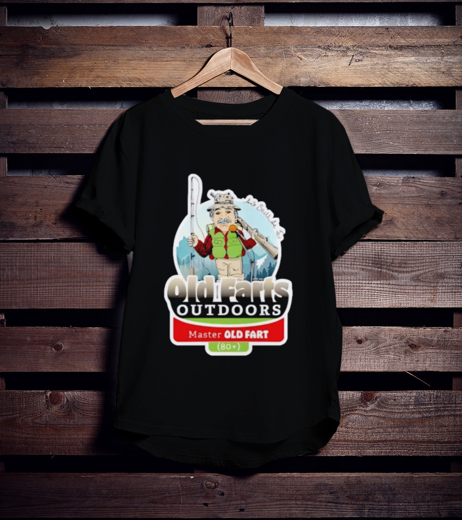 Old Farts Outdoors Master Old Fart 80 Plus Senior Fishing Adventure T-Shirt