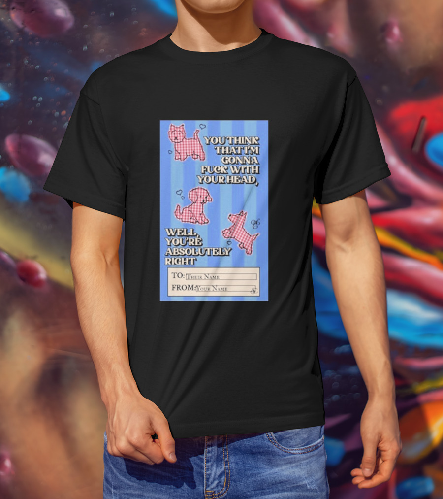 Well You're Absolutely Right Funny Gingham Dog Hearts T-Shirt