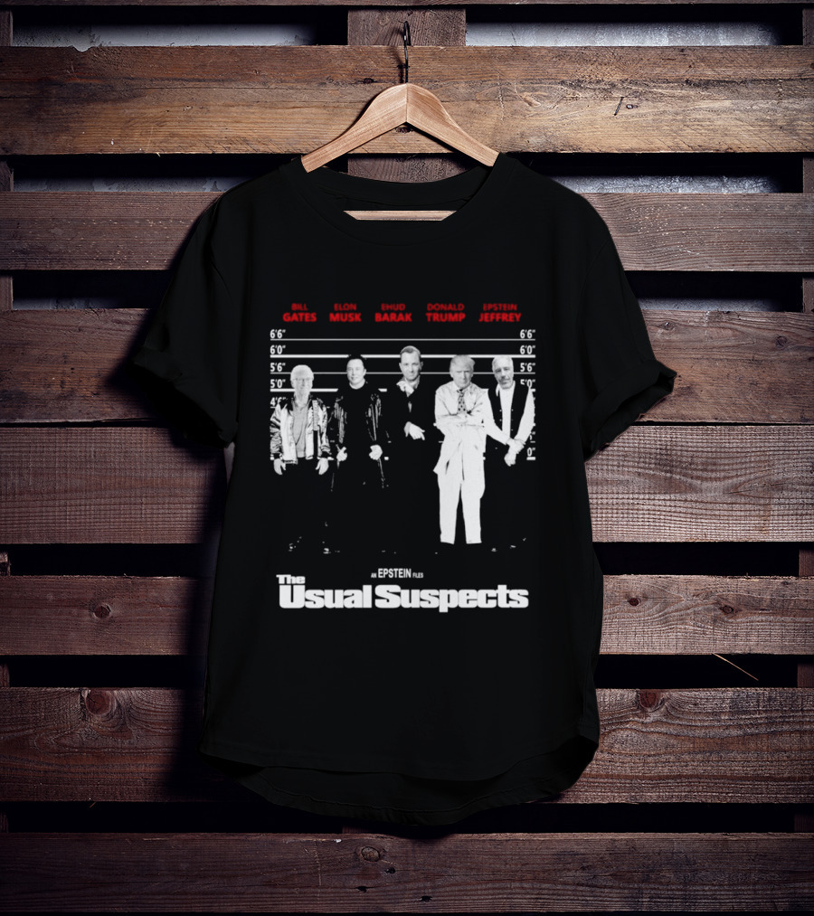 Bill Barack Trump Jeffrey The Usual Suspects T-Shirt