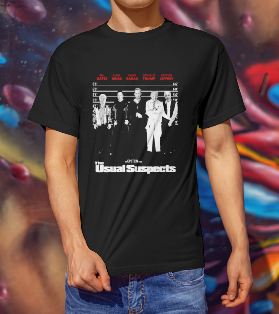 Bill Barack Trump Jeffrey The Usual Suspects T-Shirt