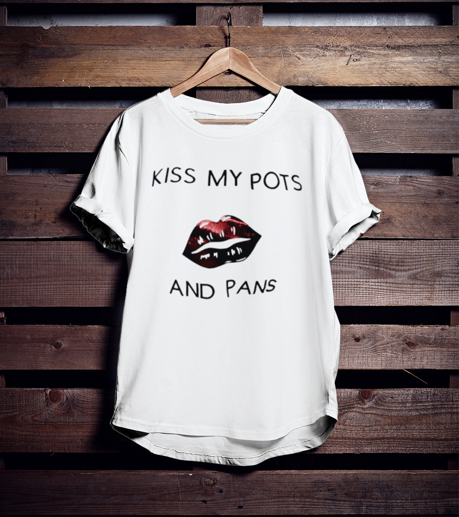 Kiss My Pots And Pans Red Lips T-Shirt