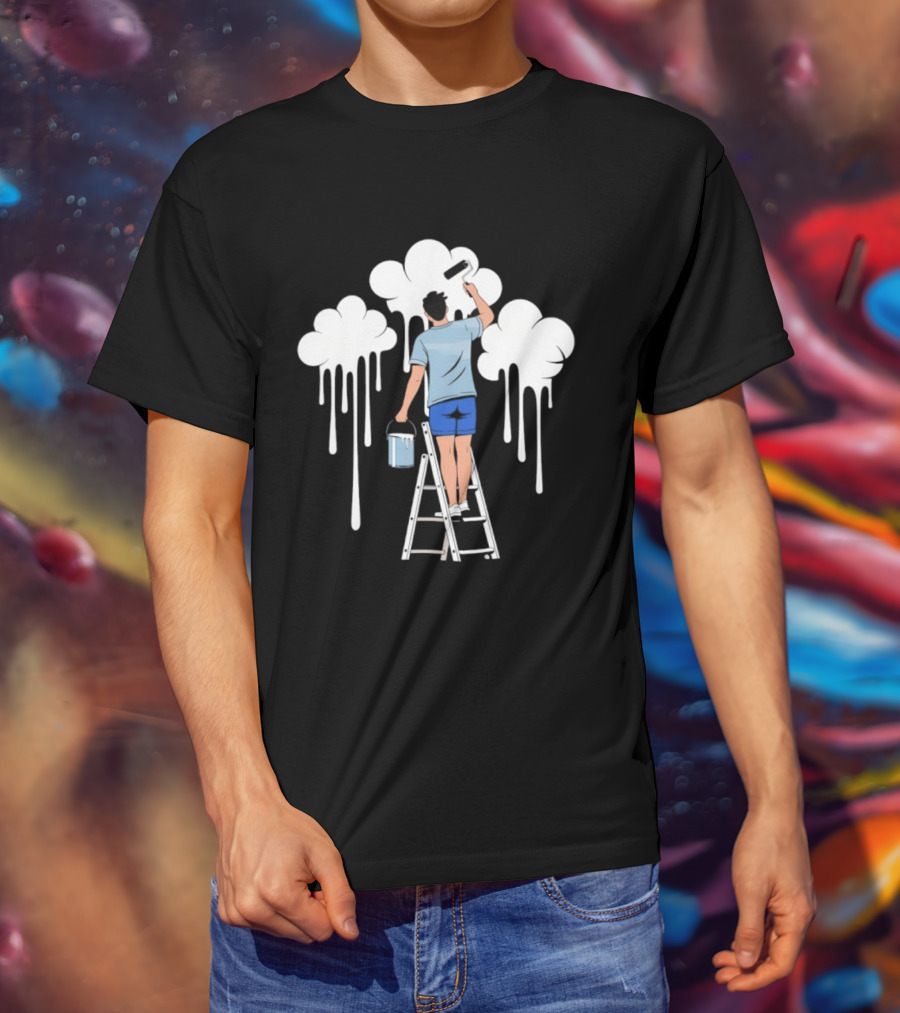 Painting The Clouds Dripping With Creativity T-Shirt