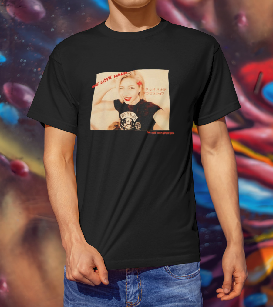 We Love Hana Kimura Punk Style Photo T-Shirt