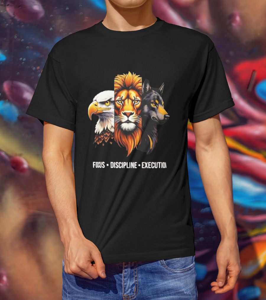 Focus Discipline Execution Eagle Lion Wolf Trio T-Shirt
