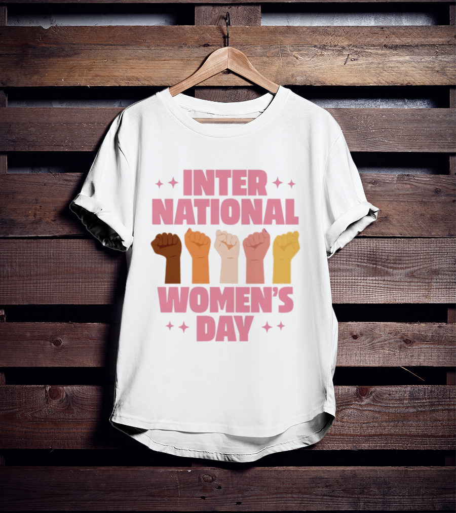 International Women's Day Raised Fists Empowerment Unity Celebration T-Shirt