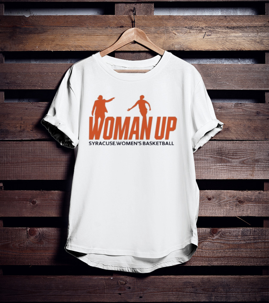 Syracuse Women's Basketball 2026 Woman Up T-Shirt