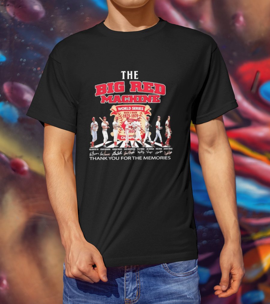 The Big Red Machine Cincinnati Reds World Series Champions Back 2 Back 1975 1976 Thank You For The Memories T-Shirt