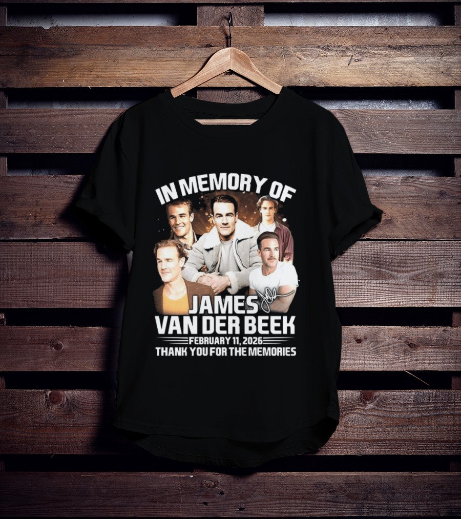 In Memory Of James Van Der Beek 1977 2026 Thank You For The Memories T-Shirt