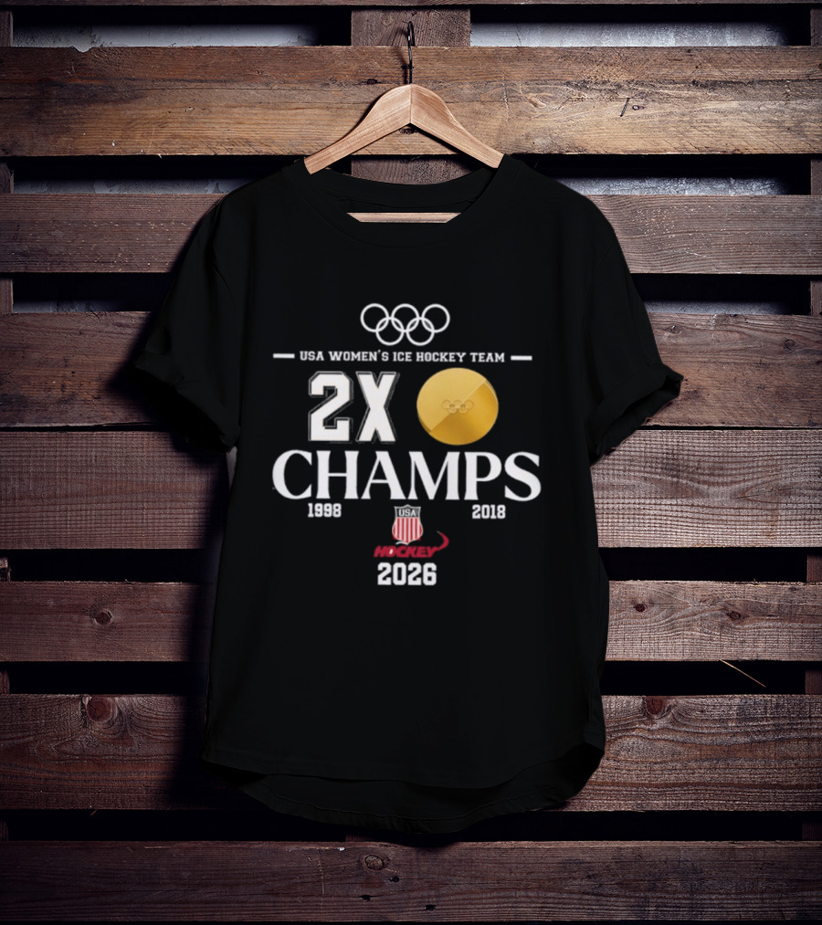 USA Women's Ice Hockey Team Olympic 2x Champs 1998 2018 2026 T-Shirt