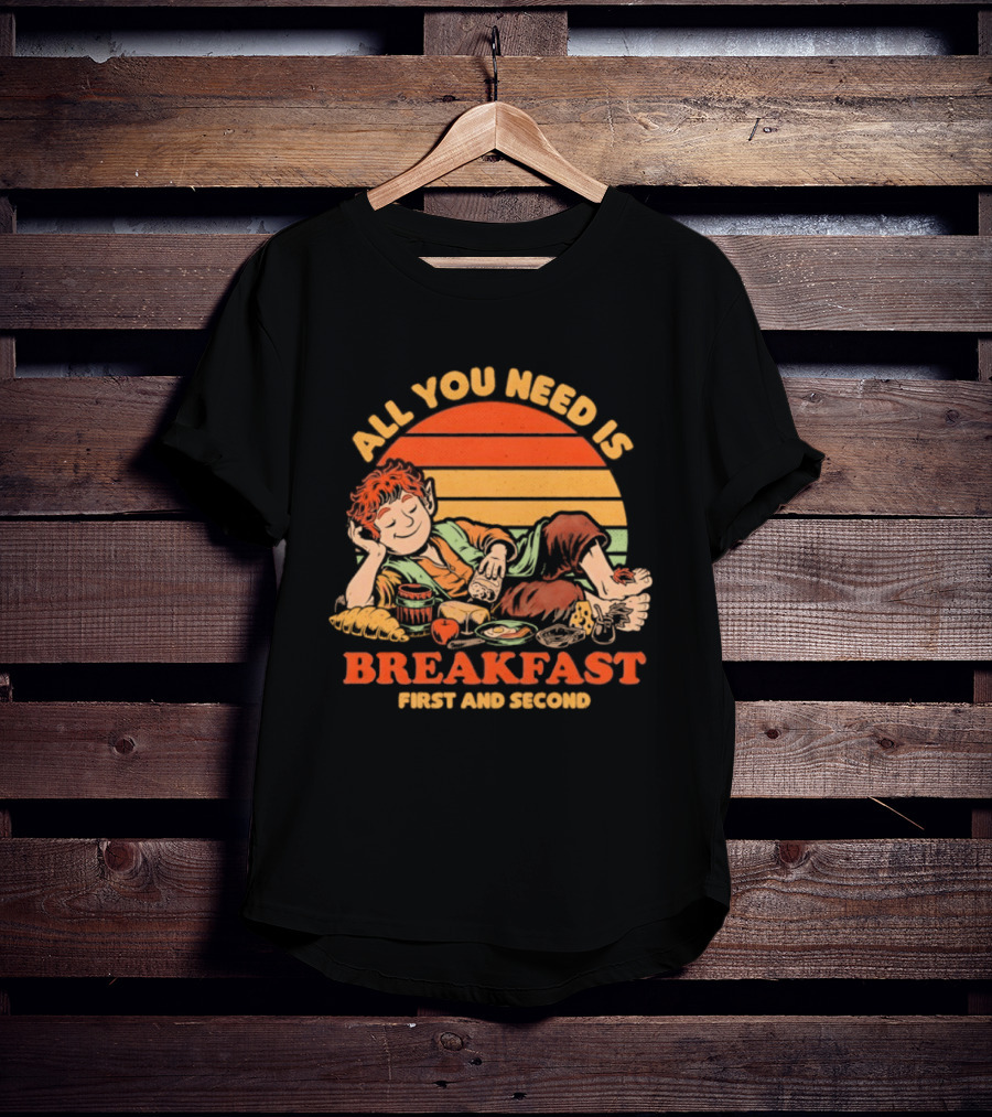 All You Need Is Breakfast First And Second Food Movie T-Shirt