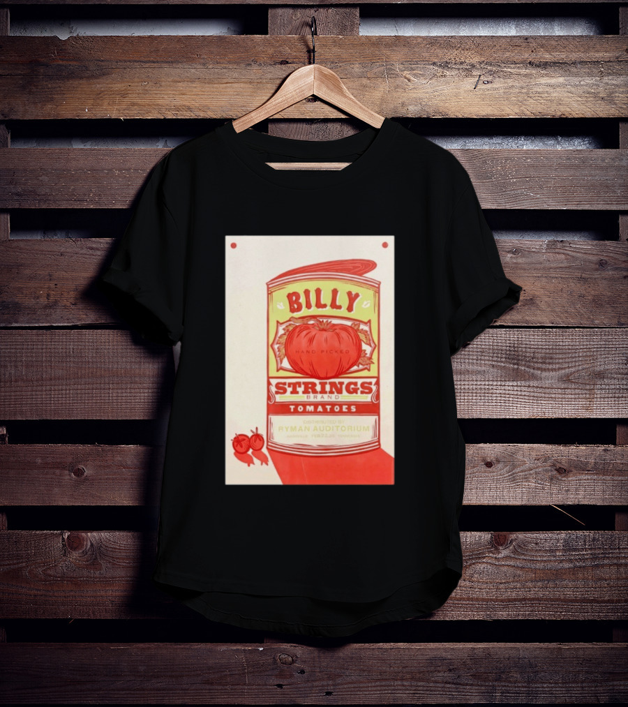 Billy Strings Hand Picked Tomatoes Ryman Auditorium February 22 2026 Nashville T-Shirt