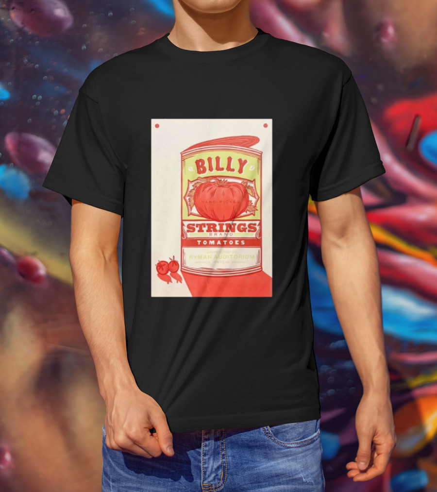 Billy Strings Hand Picked Tomatoes Ryman Auditorium February 22 2026 Nashville T-Shirt