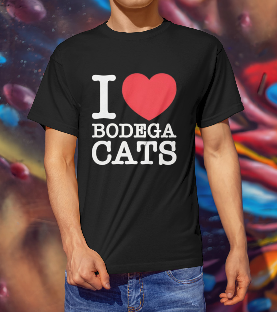 I Love Bodega Cats T-Shirt