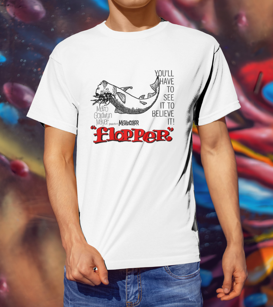 Flopper Metro Goldwyn Mayer Presents You'll Have To See It To Believe It In Metro Color T-Shirt