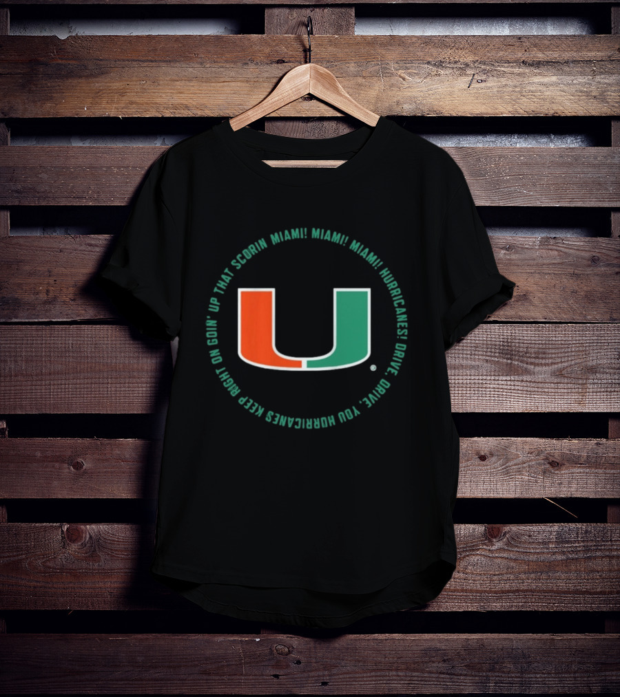 Miami Hurricanes Scorin U Fan Chant Cheer Loud University Spirit T-Shirt
