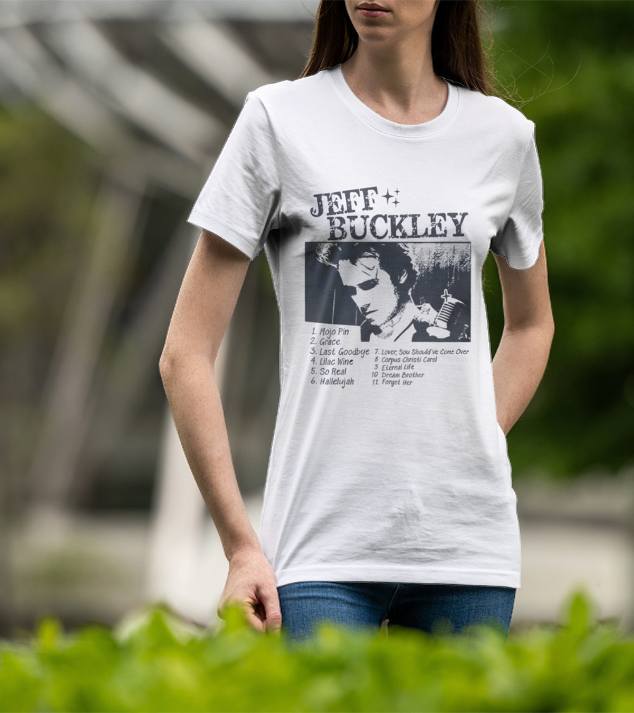 Jeff Buckley Mojo Pin Grace Last Goodbye Lover Hallelujah Eternal Life Dream Brother T-Shirt
