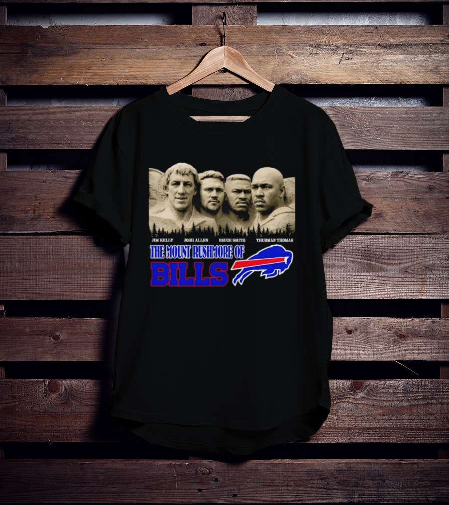 Jim Kelly Josh Allen Bruce Smith Thurman Thomas The Mount Rushmore Of Buffalo Bills T-Shirt