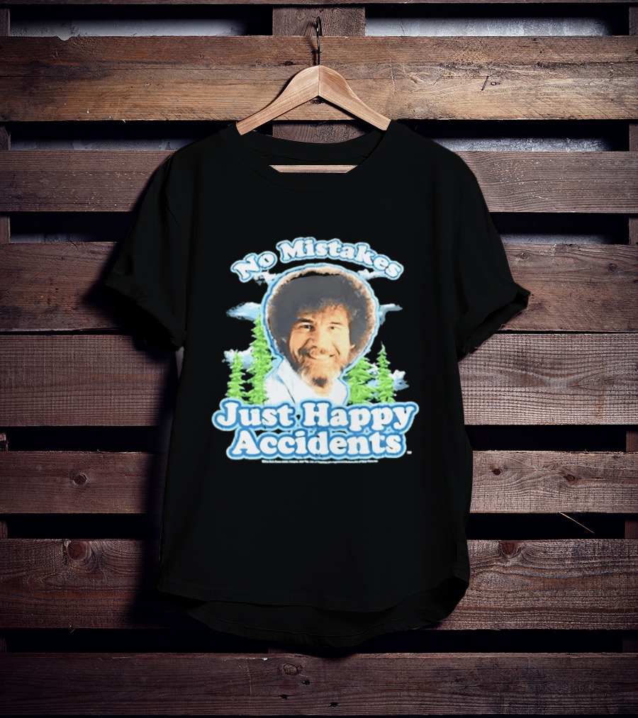 No Mistakes Just Happy Accidents Bob Ross Forest T-Shirt