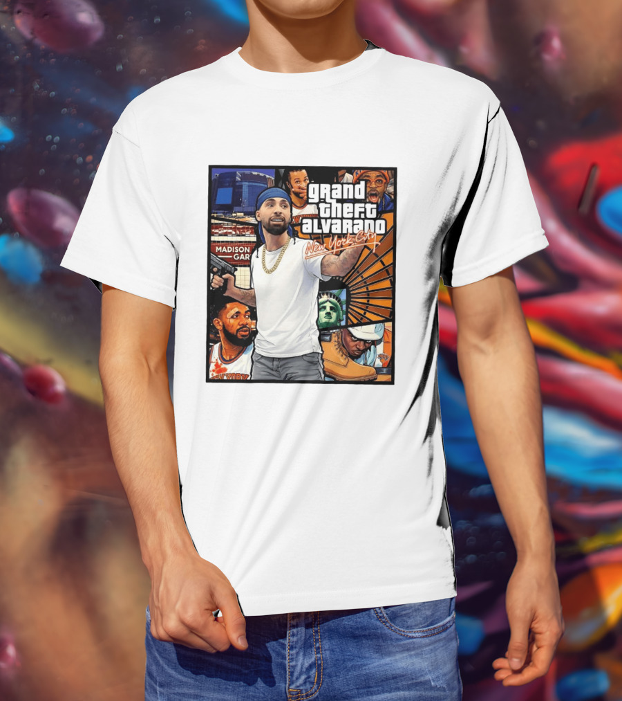Grand Theft Alvarado New York City Madison Square Garden Statue Of Liberty T-Shirt
